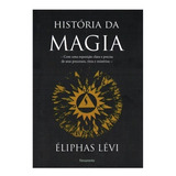 Livro Historia Da Magia Eliphas Levi 82549