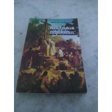 Livro História Do Brasil 2o Grau E Concursos Vestibulares