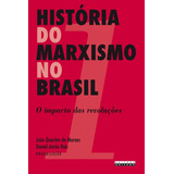 Livro História Do Marxismo No Brasil Volume 1