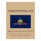Livro História Dos Regimentos Da Guerra Civil Da Pensilvâni