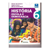 Livro Historia Escola E Democracia 6 1 Edição