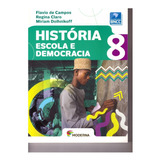 Livro Historia Escola E Democracia 8 1 Edição
