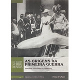 Livro História Geral As Origens Da Primeira Guerra Impérios A Caminho Do Conflito Volume 1 De Gary Sheffild Pela Folha De São Paulo (2014)