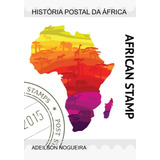 Livro História Postal Da África