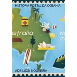 Livro História Postal Da Oceania