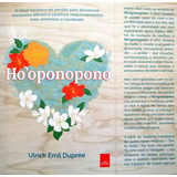 Livro Hooponopono - O Ritual Havaiano Do Perdão...