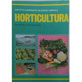 Livro Horticultura De Shizuto Murayama Pela Instituto Campineiro De Ensino Agrícola 1983 