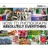 Livro How To Photograph Absolutely Everything