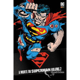 Livro Hq A Morte Do Superman Volume 2 Roger Stern 2010