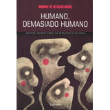 Livro Humano Demasiado