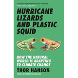Livro Hurricane Lizards And