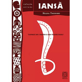 Livro Iansã Rainha Dos Ventos E Das Tempestades Novo Umbanda Candomblé