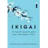 Livro Ikigai O Segredo Japonês Para Uma Vida Longa E Feliz De Héctor García. Editorial Intrínseca Capa Mole Edição 1 Em Português 2024