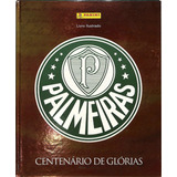 Livro Ilustrado   Palmeiras Centenário