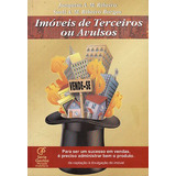 Livro Imóveis De Terceiros Ou Avulsos Da Captação À Divulgação Do Imóvel Ribeiro Joaquim A M Borges Sueli A M Ribeiro 2005 