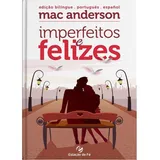 Livro Imperfeitos E Felizes