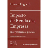 Livro Imposto De Renda Das Empresas 2013 Interpretação E Pr