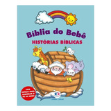 Livro Infantil Bíblia Do Bebê Mais Histórias Bíblicas Folha Dura Rígida Capa Grossa - Com Espaço Para Carimbar O Pé Do Bebê