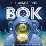 Livro Infantil Inglês The Book Of Bok One Moon Rock s Journey Through Time And Space Capa Dura