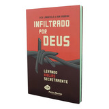 Livro Infiltrado Por Deus