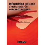 Livro Informática Aplicada A Estruturas De Concreto Armado