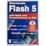 Livro Informática Macromedia Flash 5 Guia Rápido Com Cd