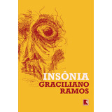 Livro Insônia De Graciliano Ramos Capa Mole Em Português 2021 Editorial Editora Record Ltda