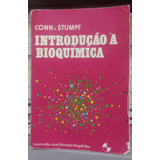 Livro Introdução A Bioquímica Conn Eric E E Stumpf P K 1975 