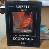 Livro Introdução À Economia 19 Edição Rossetti 2002 