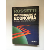 Livro Introdução Á Economia Rossetti Ed Atlas E259