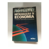 Livro Introdução Á Economia Rossetti Ed Atlas E713