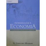 Livro Introdução Á Economia Tradução Da 3 Edição Norte Americana Mankiw N Gregory 2008 