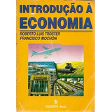 Livro Introdução À Economia troster Troster Roberto L