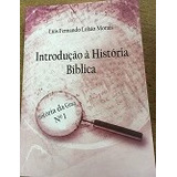 Livro Introdução À História Bíblica Luís Fernando Lobão Morais 2010 
