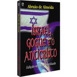 Livro Israel Gogue E O Anticristo Abraão De Almeida