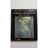 Livro Jardim Botânico Do Rio De Janeiro Tom Jobim Zeka Araujo