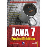 Livro Java 7 Ensino Didatico Sergio Furgeri 2010 