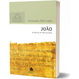 Livro João Comentários Expositivos Hernandes Dias Lopes
