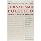 Livro Jornalismo Político Teoria História E Técnicas Roberto Seabra E Vivaldo De Sousa org 2006 