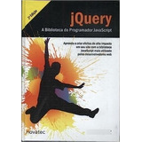 Livro Jquery A Biblioteca Do Programador Javascript Maurício Samy Da Silva 2010 