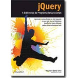 Livro Jquery A Biblioteca Do Programador Javascript Maurício Samy Silva 2008 