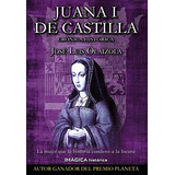 Livro Juana I De Castilla De Olaizola Sarría José Luis Imag