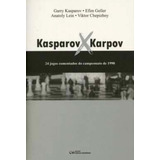 Livro Kasparov X Karpov 2004