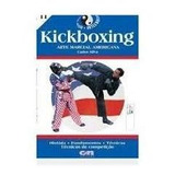 Livro Kickboxing Arte Marcial Americana Coleção Artes Marciais Carlos Silva 0000 