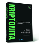 Livro Kriptonita Como