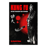 Livro Kung Fu História Filosofia E Técnica