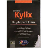 Livro Kylix Delphi Para Linux Marcos Dos Santos