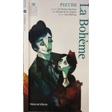 Livro La Bohéme Coleção Folha Grandes Óperas Vol 06 Puccini Giacomo 2011 