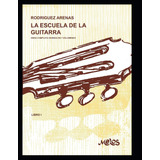 Livro La Escuela De La Guitarra Parte 1 violão Método 