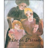 Livro Lacos Eternos 